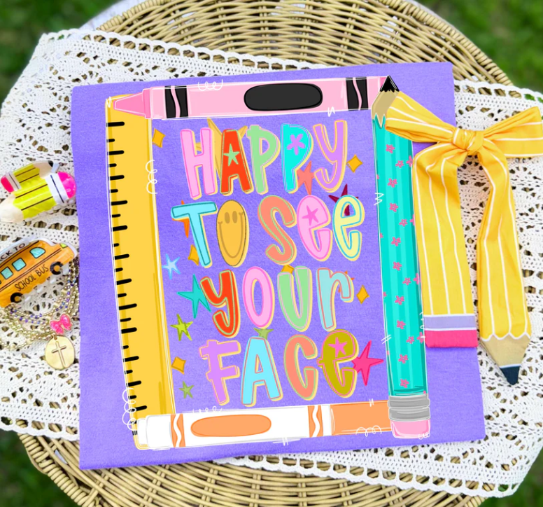Happy To See Your Face Teacher Shirt