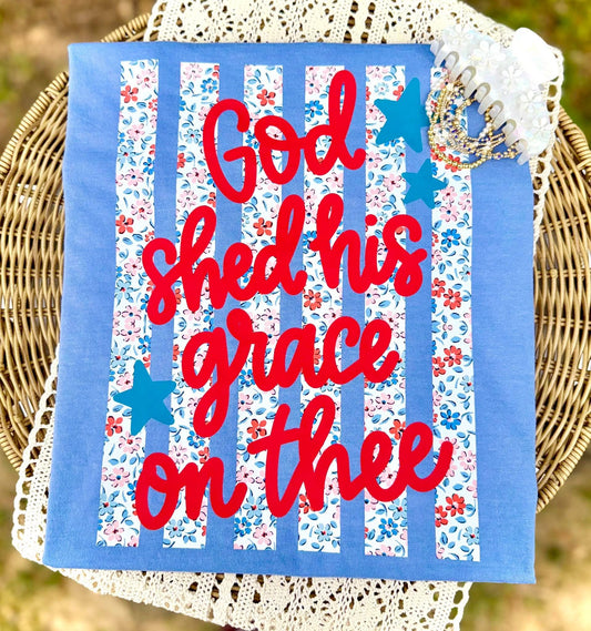 God Shed His Grace On Thee Tee
