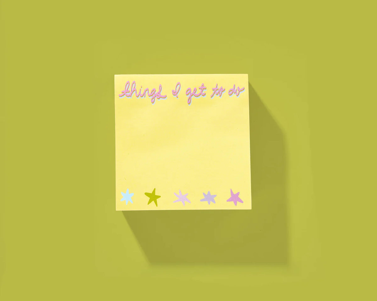 “things i get to do” sticky notes